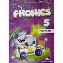 My Phonics 5 (Letter Combinations): Pupil's Book: Производитель Express Publishing