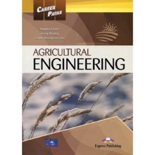 Career Paths: Agricultural Engineering: Student's Book: Производитель Express Publishing