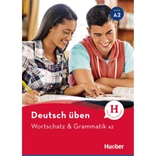 Deutsch üben: Wortschatz und Grammatik A2: Виробник Hueber