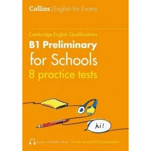 Collins Cambridge English: B1 Preliminary for Schools — 8 Practice Tests Volume 1: Производитель Collins