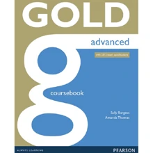 Gold Advanced 2015 Coursebook: Производитель Pearson Education Limited
