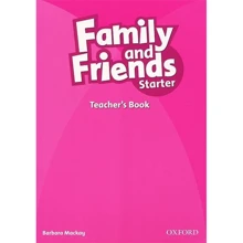 Family & Friends Starter: Teacher's Book: Производитель Oxford University Press