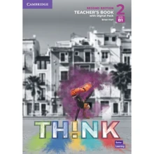 Think 2nd Edition 2 (B1): Teacher's Book with Digital Pack: Виробник Cambridge University Press