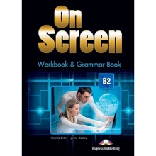 On Screen B2: Workbook & Grammar Book: Производитель Express Publishing