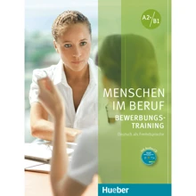 Menschen im Beruf: Bewerbungstraining A2+/B1 mit Audio-CD: Производитель Hueber