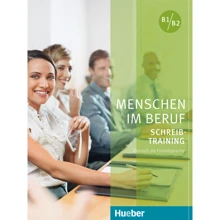 Menschen im Beruf: Schreibtraining: Виробник Hueber