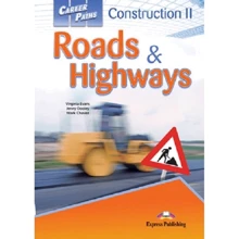Career Paths: Construction II: Roads & Highways: Student's Book: Производитель Express Publishing