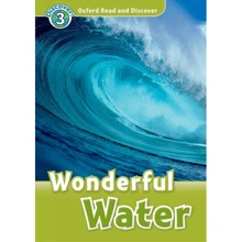 Oxford Read and Discover 3: Wonderful Water: Производитель Oxford University Press