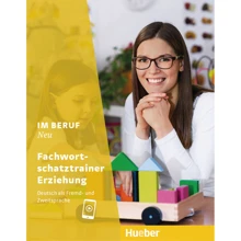 Im Beruf Neu Fachwortschatztrainer Erziehung: Производитель Hueber