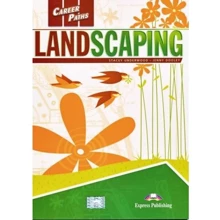 Career Paths: Landskaping: Student's Book: Производитель Express Publishing