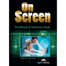 On Screen B1+: Workbook & Grammar Book: Производитель Express Publishing