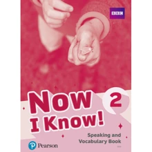 Now I Know 2 Speaking and Vocabulary Book: Производитель Pearson Education