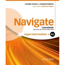 Navigate Upper-Intermediate B2: Coursebook with DVD and Online Practice: Производитель Oxford University Press (OUP)