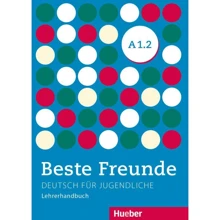 Beste Freunde A1.2: Lehrerhandbuch: Производитель Hueber