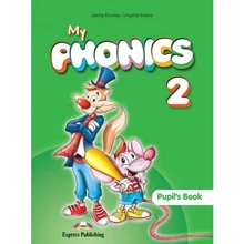 My Phonics 2 (Short Vowels): Pupil's Book: Производитель Express Publishing