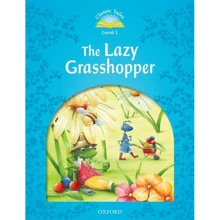 Classic Tales 1: The Lazy Grass Hopper: Виробник Oxford University Press