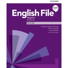 English File 4th Edition Beginner: Workbook with Key: Производитель Oxford University Press (OUP)