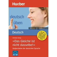 Deutsch üben Taschentrainer: Das Gleiche ist nicht dasselbe!: Производитель Hueber