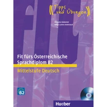 Fit fürs Österreichische Sprachdiplom B2 mit Audio-CD: Производитель Hueber