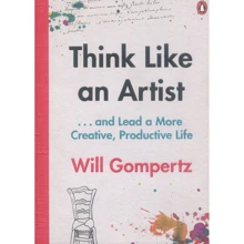 Will Gompertz: Think Like an Artist: Производитель Penguin