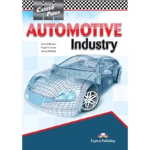 Career Paths: Automotiive Industry: Student's Book: Производитель Express Publishing