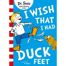 Dr. Seuss: I Wish That I Had Duck Feet: Производитель HarperCollins