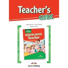 Career Paths: Kindergarten Teacher: Teacher's Guide: Производитель Express Publishing