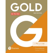 Gold New Ed B1+ Pre-First 2018 Coursebook with MyEnglishLab: Производитель Pearson Education Limited