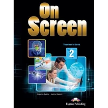 On Screen 2: Teacher's Book: Производитель Express Publishing