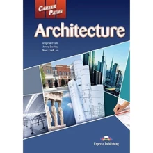 Career Paths: Architecture: Student's Book: Производитель Express Publishing