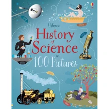 History of Science in 100 Pictures / Історія науки в 100 картинках: Производитель Usborne