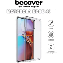 Чохол для телефона BeCover TPU Case Transparancy для Motorola Edge 40 (710300): Сумісність Motorola Edge 40