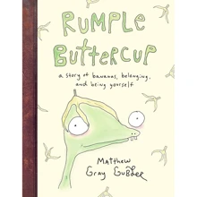 Matthew Gray Gubler: Rumple Buttercup. A story of bananas, belonging and being yourself: Виробник Penguin