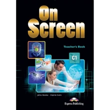 On Screen C1: Teacher's Book: Производитель Express Publishing