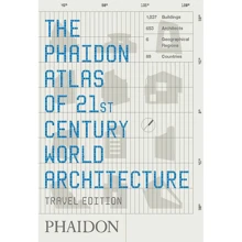 The Phaidon Atlas of 21st Century World Architecture: Производитель Phaidon