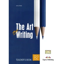 Art of Writing B2: Teacher's Book: Производитель Express Publishing