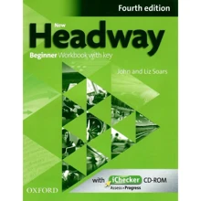 New Headway 4th Edition Beginner: Workbook with Key with iChecker CD-ROM: Производитель Oxford University Press (OUP)