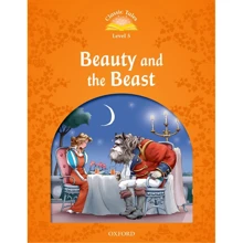 Classic Tales 5: Beauty and the Beast: Виробник Oxford University Press