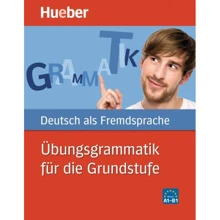 Deutsch als Fremdsprache. Übungsgrammatik für die Grundstufe: Производитель Hueber