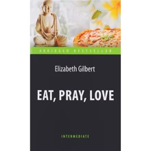Їсти, молитися, кохати (Eat, Pray, Love): Виробник Антологія