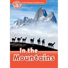 Oxford Read and Discover 2: In the Mountains: Производитель Oxford University Press