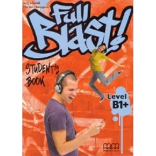 Full Blast! B1+: Student's Book: Виробник MM Publications