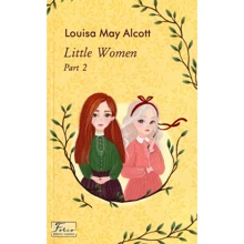 Louisa May Olcott: Little Women. Part 2: Производитель Фолио
