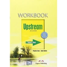 Рабочая тетрадь Upstream Beginner A1+: Workbook: Производитель Express Publishing