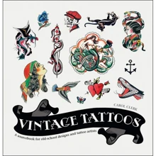 Carol Clerk: Vintage Tattoos. A Sourcebook for Old-School Designs and Tattoo Artists: Производитель Welbeck