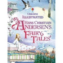 Illustrated Hans Christian Andersen's Fairy Tales: Виробник Usborne Publishing Ltd