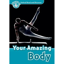 Oxford Read and Discover 6: Your Amazing Body: Производитель Oxford University Press