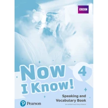 Now I Know 4 Speaking and Vocabulary Book: Производитель Pearson Education