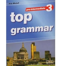 Top Grammar 3 Pre-Intermediate: Student's Book: Виробник MM Publications