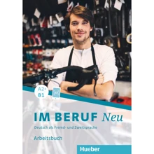 Im Beruf Neu A2+/B1: Arbeitsbuch: Производитель Hueber